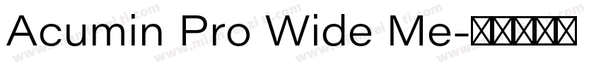 Acumin Pro Wide Me字体转换